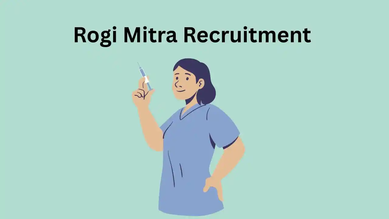 Rogi Mitra Recruitment