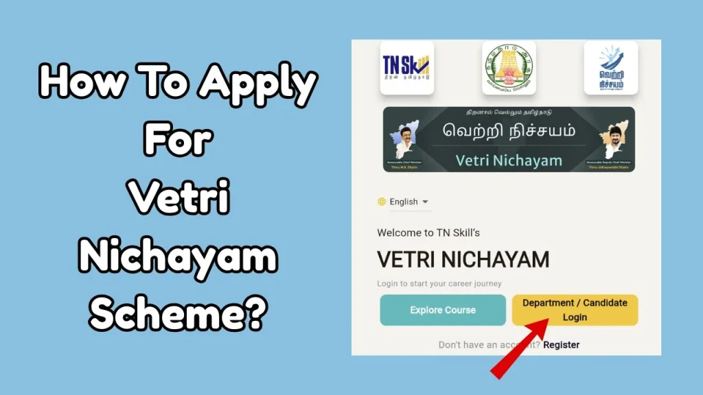 How To Apply For TN Skill Vetri Nichayam Scheme