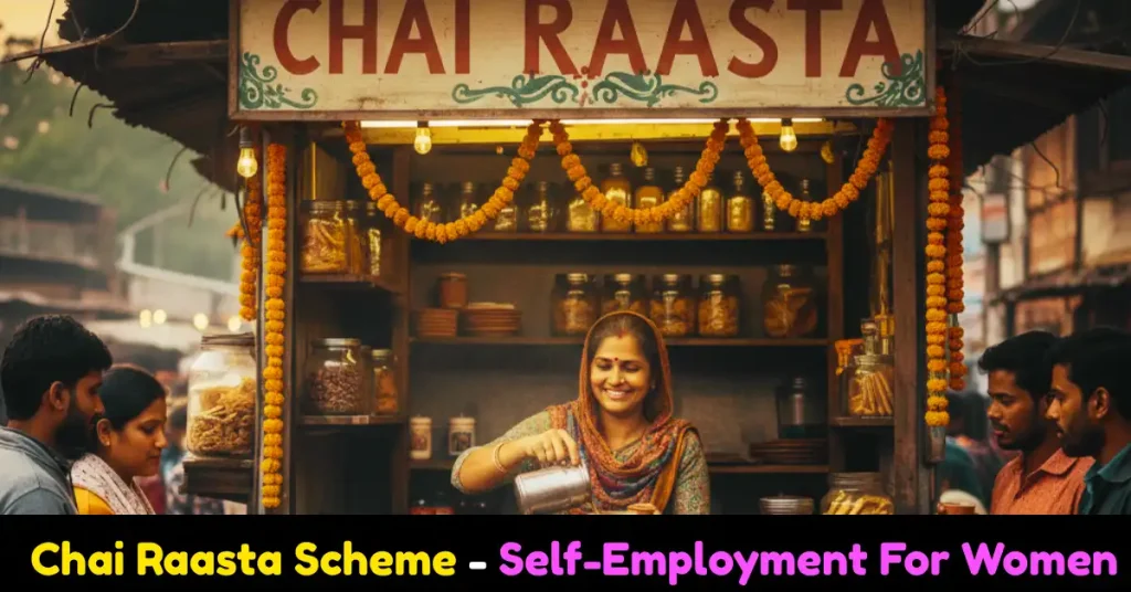 Chai Raasta Scheme - Self-Employment For Women
